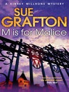 M is for Malice (eBook): Kinsey Millhone Series, Book 13
